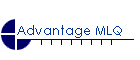 Advantage MLQ