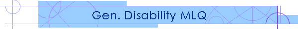 Gen. Disability MLQ